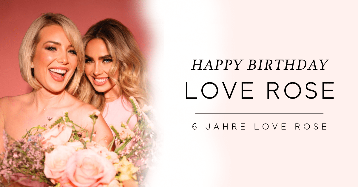 6 Jahre Love Rose Cosmetics - Ein Interview mit Luise & Jasmin
