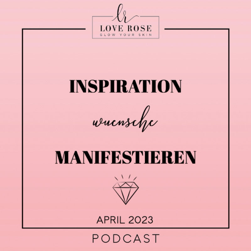 Inspiration | Wünsche Manifestieren